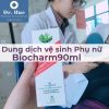 Dung dịch vệ sinh Phụ nữ Biocharm
