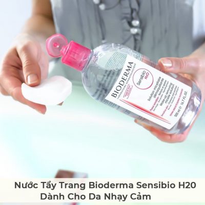 Nước Tẩy Trang Bioderma Sensibio H20 Dành Cho Da Nhạy Cảm 500ml-5
