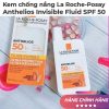 Kem chống nắng La Roche-Posay Anthelios Invisible Fluid SPF 50-5