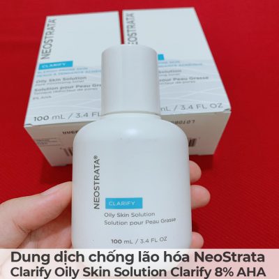 Dung dịch chống lão hóa NeoStrata Clarify Oily Skin Solution Clarify 8 AHA-10