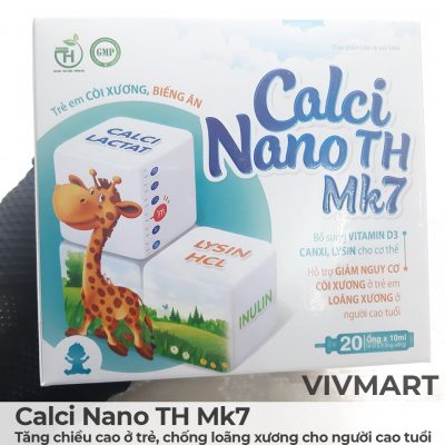 Calci Nano TH Mk7 - Tăng chiều cao ở trẻ, chống loãng xương cho người cao tuổi-12a