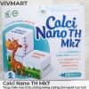 Calci Nano TH Mk7 - Tăng chiều cao ở trẻ, chống loãng xương cho người cao tuổi-9a